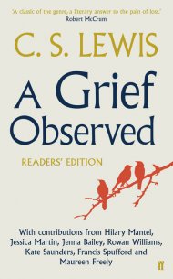A Grief Observed Readers' Edition