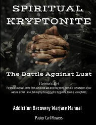 Spiritual Kryptonite: The Battle Against Lust