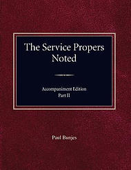 The Service Propers Noted/Accompaniment Edition Part II