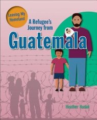 REFUGEE'S JOURNEY GUATEMALA
