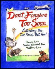 Don\'t Forgive Too Soon