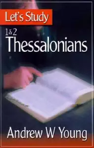 Let's Study 1 & 2 Thessalonians