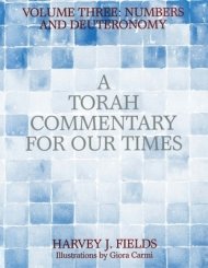 Torah Commentary for Our Times: Volume III: Numbers and Deuteronomy