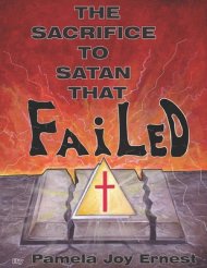 The Sacrifice To satan That Failed!