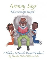 Granny Says: When Grandpa Prayed