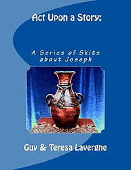 Act Upon a Story: A Series of Skits About Joseph
