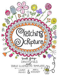 Sketching Scripture: Small Group Devotionals and Bible Illustrating Templates