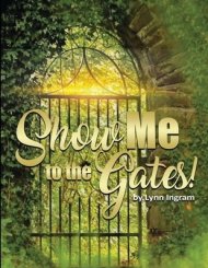 Show Me To The Gates
