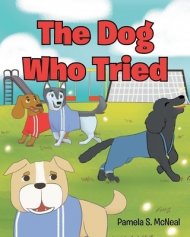 The Dog Who Tried
