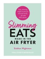 Slimming Eats Made in the Air Fryer