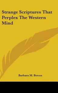 Strange Scriptures Examples Strange Scriptures That Perplex the Western Mind | Free Delivery at ...