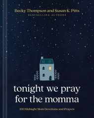 Tonight We Pray for the Momma