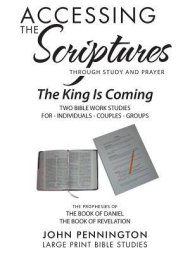 Accessing the Scriptures: The King Is Coming