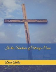 In The Shadows Of Calvary\'s Cross