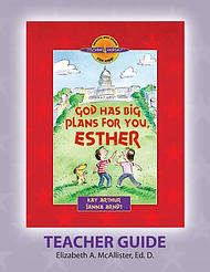 Discover 4 Yourself(r) Teacher Guide: God Has Big Plans for You, Esther