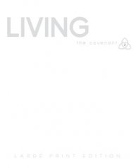Covenant Bible Study: Living Participant Guide Large Print