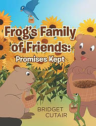 Frog's Family of Friends: Promises Kept