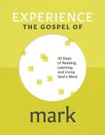 Experience the Gospel of Mark