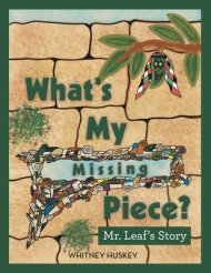 What's My Missing Piece?: Mr. Leaf's Story      Mr. Root' Story