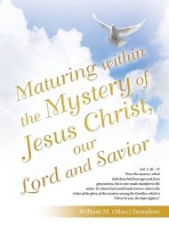Maturing within the Mystery of Jesus Christ, our Lord and Savior