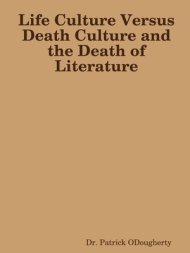 Life Culture Versus Death Culture And The Death Of Literature