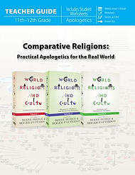 Comparative Religions (Teacher Guide): Practical Apologetics for the Real World