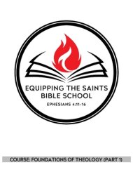 Equipping the Saints Bible School: Foundations of Theology (Part 1)