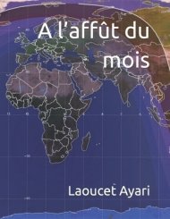 L\'affut Du Mois
