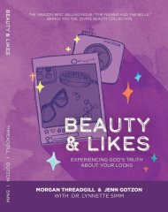Beauty & Likes: Experiencing God's Truth about Your Looks