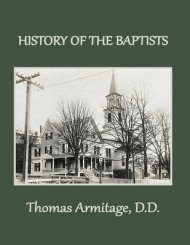 A History of the Baptists: From John the Baptist through The American Baptists