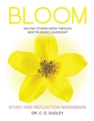 BLOOM: Study and Reflection Workbook