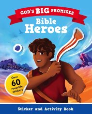 God's Big Promises: Bible Heroes Sticker and Activity Book
