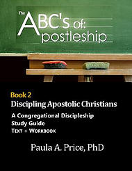 ABC's of Apostleship 2: Discipling Apostolic Christians