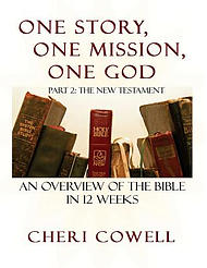 One Story, One Mission, One God: Part 2: The New Testament