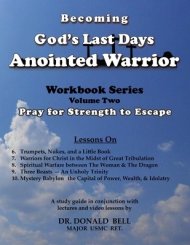 Becoming God\'s Last Days Anointed Warrior Workbook 2