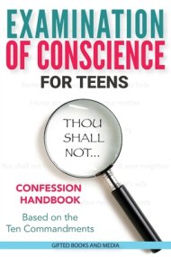 Examination of Conscience: For Teens by Michael, Charles at Eden