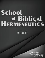 School of Biblical Hermenutics: Keys for Correctly Interpreting God's Word