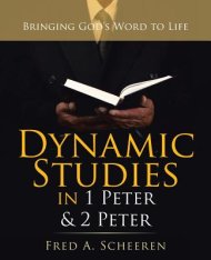 Dynamic Studies in 1 Peter & 2 Peter: Bringing God's Word to Life