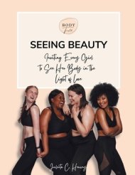 Seeing Beauty: Inviting Every Girl to See Her Body in the Light of Love