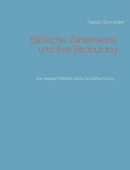Biblische Zahlenwerte und ihre Bedeutung II