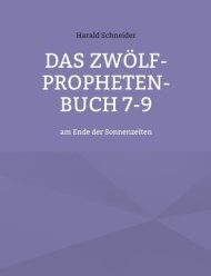 Zwoelf-propheten-buch 7-9