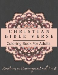 Christian Bible Verse Coloring Book For Adults: Scriptures on Encouragement and Trust