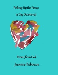 Picking Up the Pieces: 12 Day Devotional: Poems from God