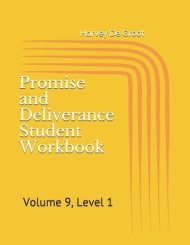Promise and Deliverance Student Workbook: Volume 9, Level 1