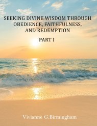 Seeking Divine Wisdom through Obedience, Faithfulness, and Redemption: Part I