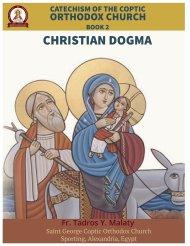 Catechism  of the  Coptic Orthodox Church - Volume 1 Book 2: Christian Dogma
