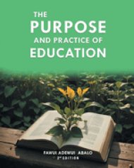 The Purpose and Practice of Education: A Critical Approach for Developing Curriculum