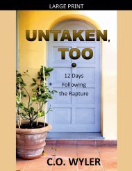 Untaken, Too: 12 Days Following the Rapture