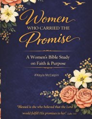 Women Who Carried the Promise: A Women's Bible Study on Faith & Purpose