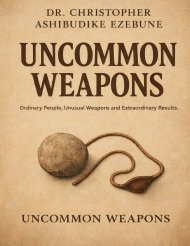 Uncommon weapons: Ordinary people unusual weapons extraordinary results, the ultilmate weapon of victory